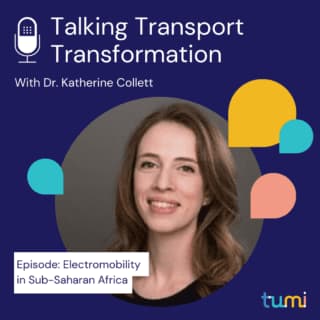 Talking Transport Transformation: Electromobility in Sub-Saharan Africa