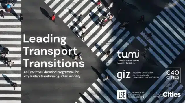 Leading  Transport  Transitions. An Executive Education Programme for city leaders transforming urban mobility