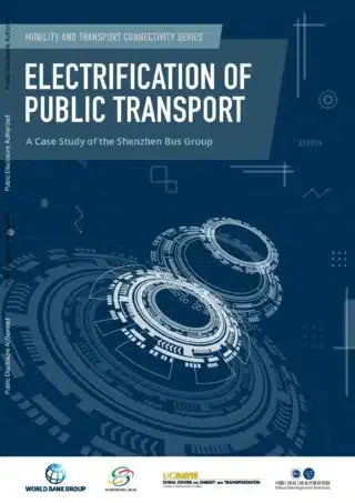 Electrification of Public Transport : A Case Study of the Shenzhen Bus Group