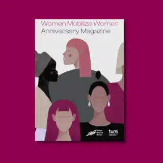 Women Mobilize Women Anniversary Magazine