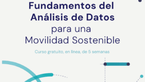 Fundamentos del Análisis de Datos para la Movilidad Sostenible